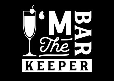 Im the Barkeeper