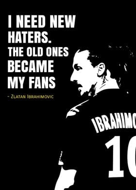 Zlatan Ibrahimovic quotes
