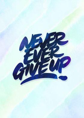 Never Give Up quote