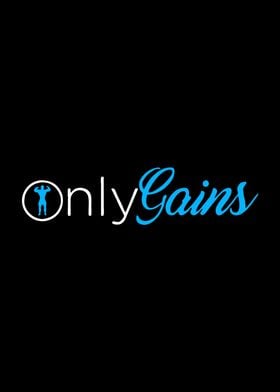 only gains