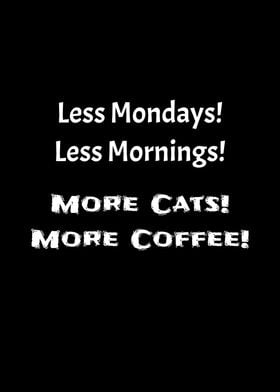 Less More Cats Coffee