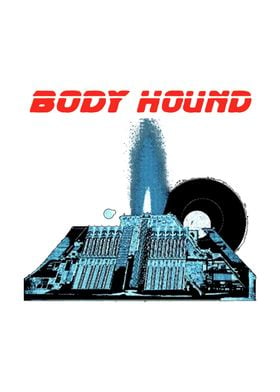 body hound blad runner