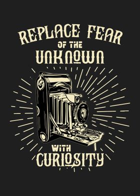 Replace fear curiosity
