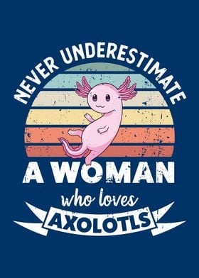 A Woman who loves Axolotls