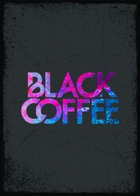 black coffee