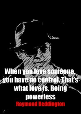 Raymond Reddington Quotes