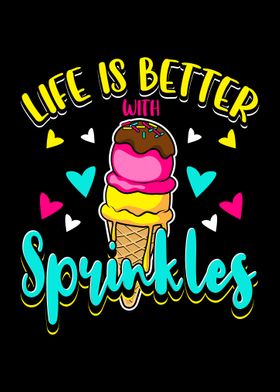 Ice Cream Sprinkles Life