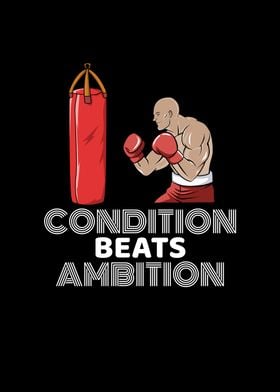 Condition Beats Ambition