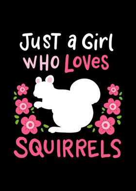 Squirrels Squirrel Lover