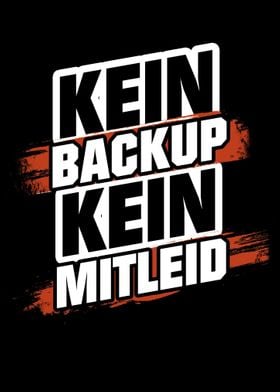 Kein Backup Kein Mitglied