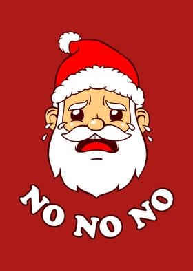 Sad Santa No No No