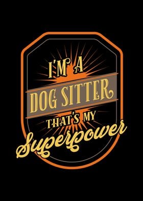 Dog Sitting Dog Sitter