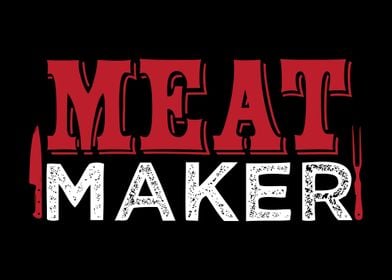 Meat Maker Butcher Chef