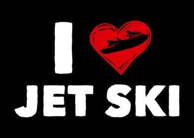 Jet Ski Love Jetski Lover