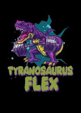 Tyranosaurus Flex 