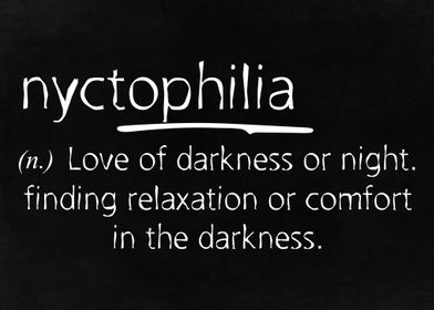 Nyctophilia Darkness Love