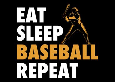 Eat Sleep Baseball Repeat 