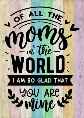 Mom in the world quotes