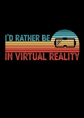 Id rather be in VR Gift