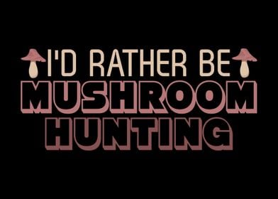 Mushroom Hunting Mushrooms