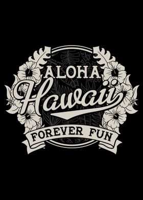 aloha hawaii forever fun