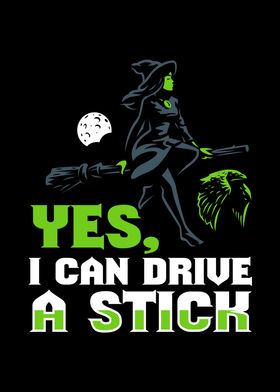 YES I Can Dirve A Stick