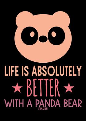 Life Is Better With A Pand