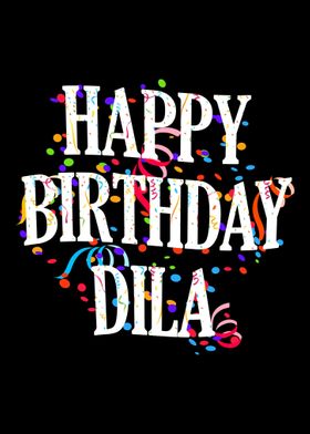 Happy Birthday Dila