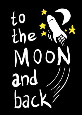 to the moon and back