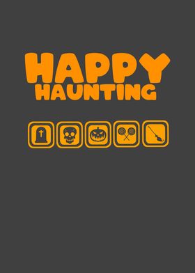 Happy Haunting Funny