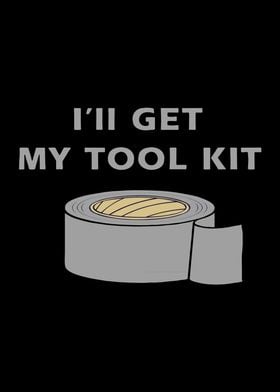 ill get my tool kit