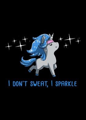 i dont sweat i sparkle