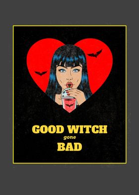 Good Witch Gone Bad