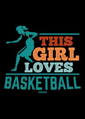 This Girl Loves Basketball