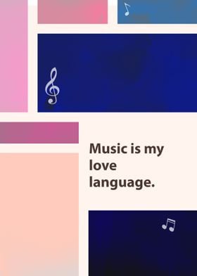 Music is My Love Language