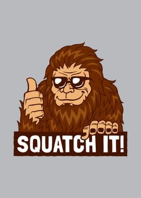 Squatch It