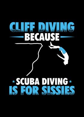 Cliff Diving Sayings Gifts