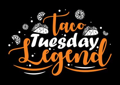 taco tuesday legend
