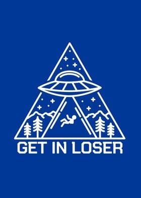 Get In Loser Alien