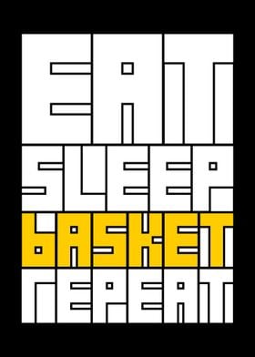 eat sleep basket repeat