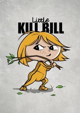Little kill Bill