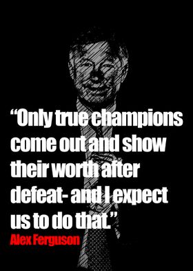 Alex Ferguson Quotes