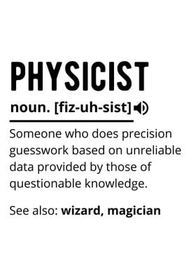 Physicist Definition