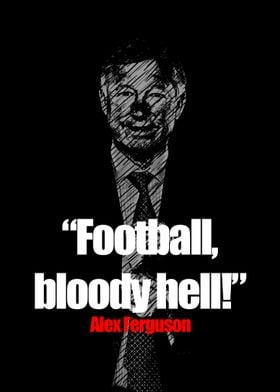 Alex Ferguson Quotes