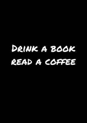 Drink Book Read Coffee