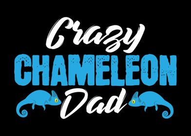 Crazy Chamaeleon Dad Pet