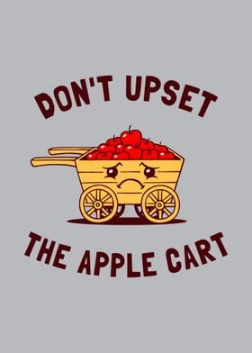 Dont Upset The Apple Cart