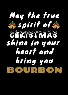 Xmas Spirit Bring Bourbon