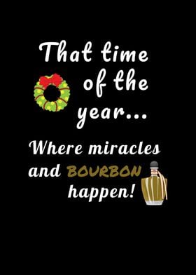 Xmas Miracles And Bourbon