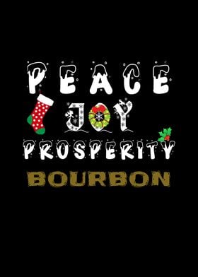 Peace Joy Bourbon Xmas